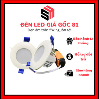Đèn Âm Trần 5W bao gồm nguồn, Đèn Downlight lỗ khoét 65-76mm ánh sáng trắng