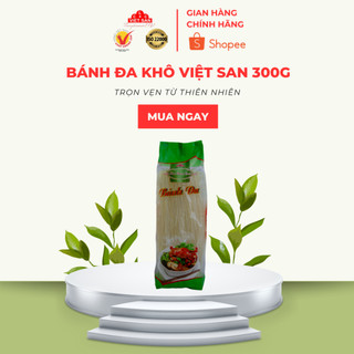 Bánh đa sấy khô việt san 300g