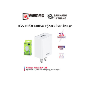 Cốc sạc điện thoại cổng usb remax rp-u95 max 2a