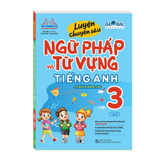 Sách - GLOBAL SUCCESS Luyện chuyên sâu ngữ pháp và từ vựng tiếng anh lớp 3 tập 1