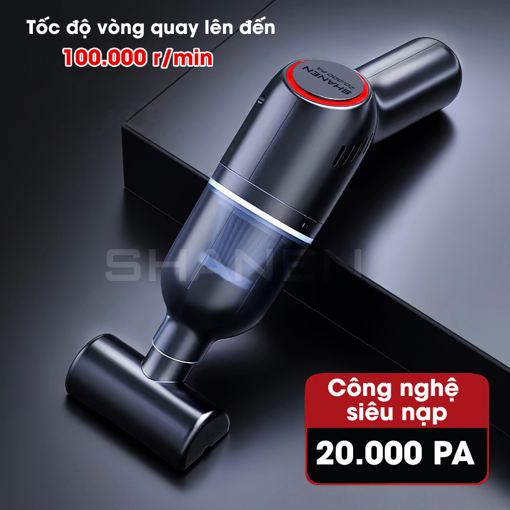 Máy hút bụi cầm tay mini không dây chính hãng SHANEN, Lực hút siêu mạnh 20.000Pa, Công suất 120w