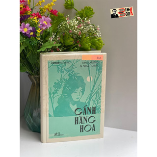 Sách nhã nam - gánh hàng hoa – khái hưng - nhất linh – nhã nam