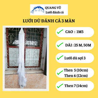 Lưới dù đánh cá 3 màn cao 1m5 dài 25m 50m sợi 3 siêu bền bắt cá từ vừa đến 6kg then 5, then 6, then 7 giăng thả sông hồ