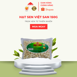 Hạt Sen Khô Việt San Nguyên Liệu Nấu Chè 150g