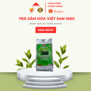 Trà Sâm Dứa Việt San Nguyên Lá Sấy Khô 100g