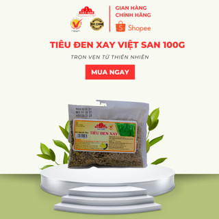[Túi 1KG Sỉ] Tiêu Đen / Tiêu Sọ Việt San (Hạt & Xay) - Cay Nồng Tự Nhiên, Thơm Đậm Đà (Giá Tiết Kiệm)