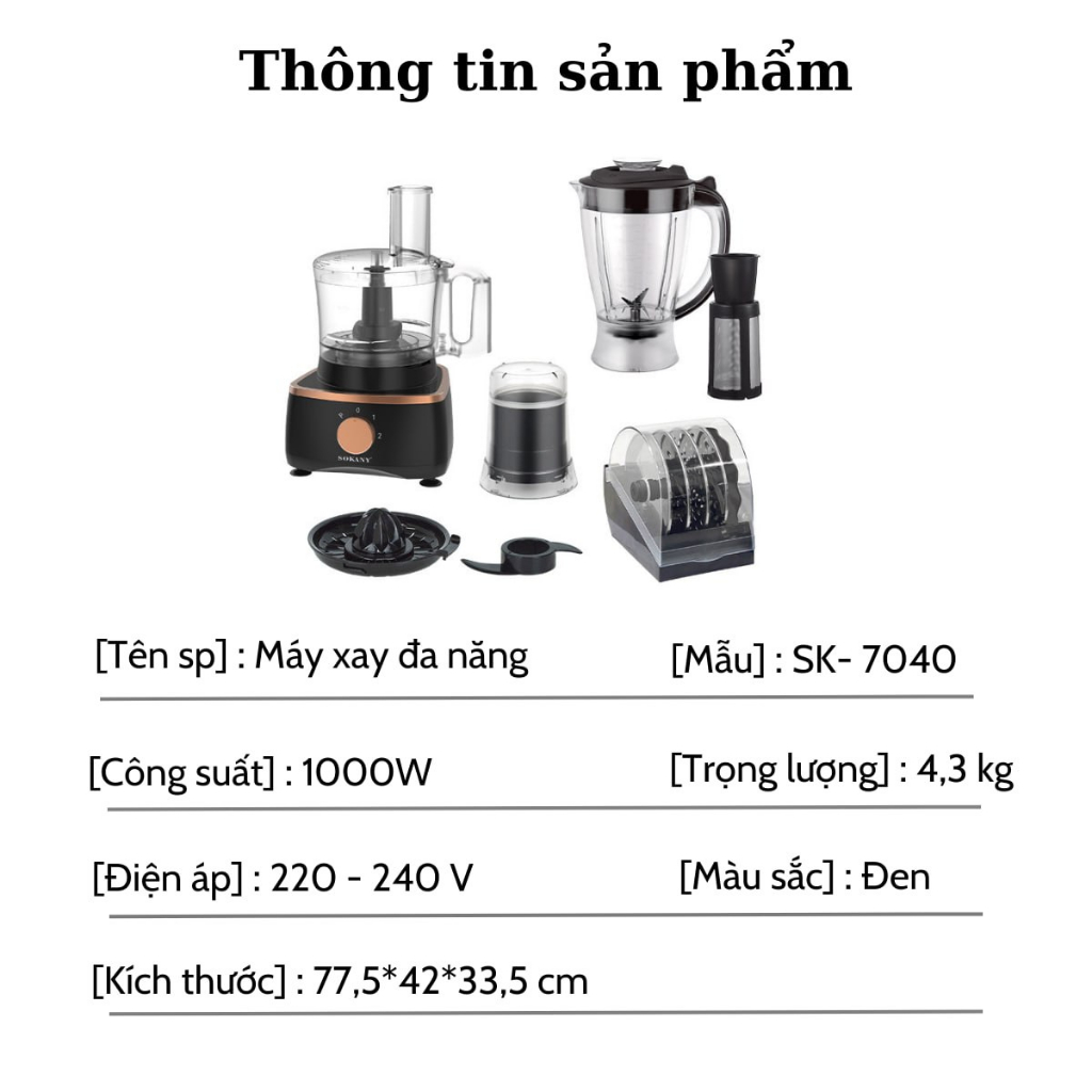 Máy Xay Ép Đa Năng 7 trong 1 SOKANY SK7040 xay sinh tố, ngũ cốc, xay thịt, ép trái cây, đánh trứng, cắt lát, bào sợi