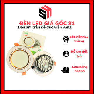 Đèn Led Âm Trần 7w 3 Màu Đế Đúc Viền Vàng Mặt Cong, Đèn Led Trần Trang Trí