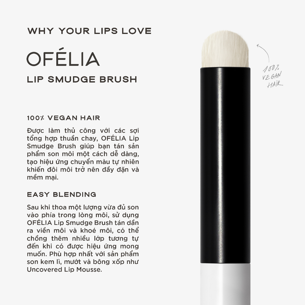 Cọ môi OFÉLIA - Lip Smudge Brush