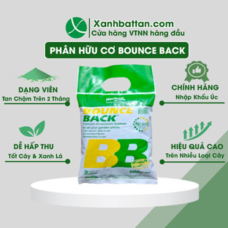 Phân Hữu Cơ Bounce Back Bón Rau Sạch, Hoa Kiểng, Cỏ Sân Vườn Gói 500 Gram
