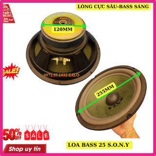 Củ loa bass 25 sony từ 120 côn 35 lòng sâu bass sáng giá 1 chiếc
