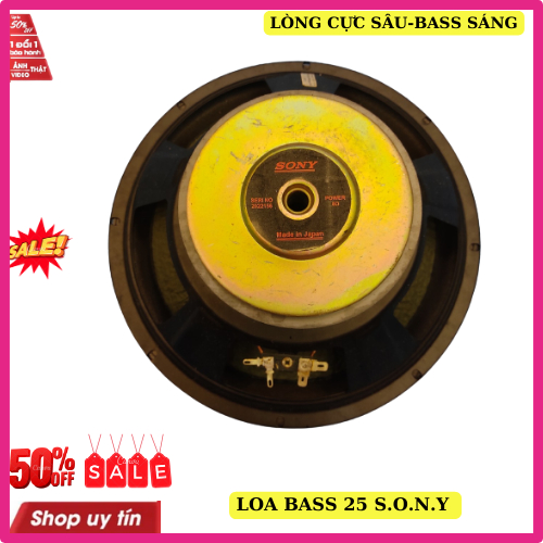 Củ loa bass 25 sony từ 120 côn 35 lòng sâu bass sáng giá 1 chiếc