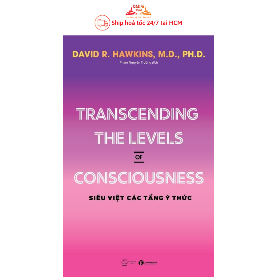 Sách - Tác giả David R.Hawkins: Power Vs Force, Healing and Recovery, Truth vs Falsehood