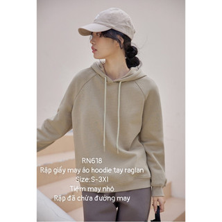 RN618_Rập giấy may áo hoodie tay raglan nữ