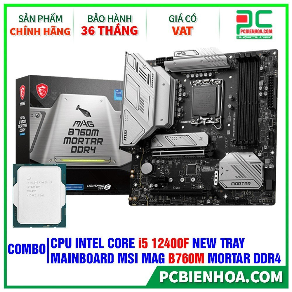 Combo máy tính - I5 12400F New tray + B760M Mortar - 36 tháng