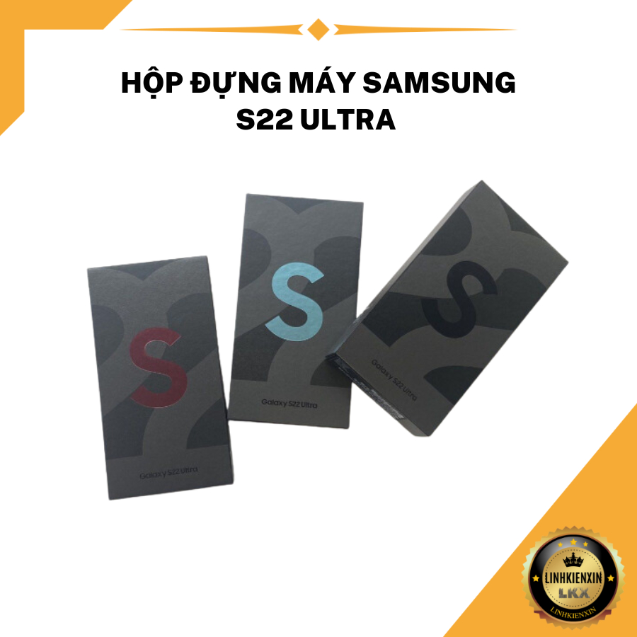 Vỏ hộp Đựng Máy Galaxy S22 Ultra Chính Hãng New Box