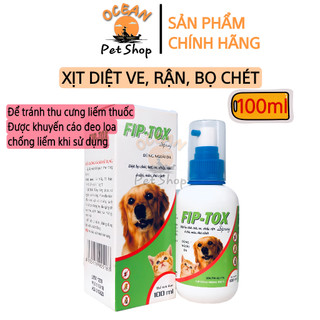 Fip-tox Spray 100ml - Chai xịt ve rận, bọ chét chó mèo