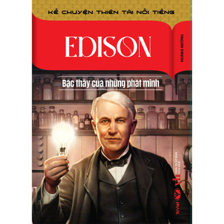 Sách - edison - bậc thầy của những phát minh