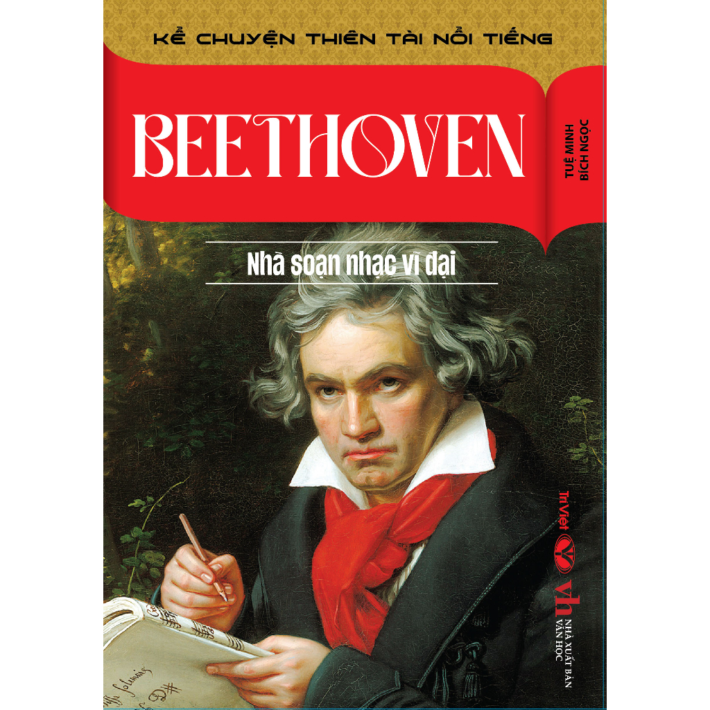 Sách - Beethoven - Nhà Soạn Nhạc Vĩ Đại