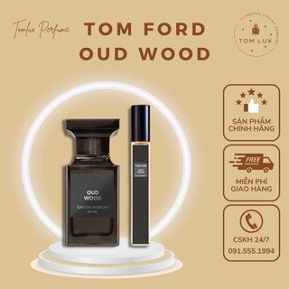 (MẪU THỬ) Nước Hoa Unisex TF Oud Wood EDP TomLux 10ml