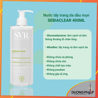 Nước tẩy trang Sebiaclear Micellar 400ml dành cho da dầu mụn