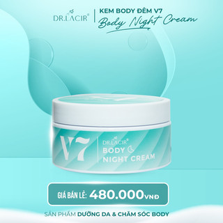 Kem Body Dr lacir Trắng Da Ban Đêm