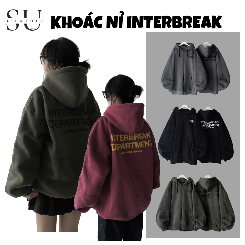 Áo Khoác Nỉ Hoodie Zip INTERBREAK Nhiều Màu Form Rộng Unisex Nam Nữ - Sutis House