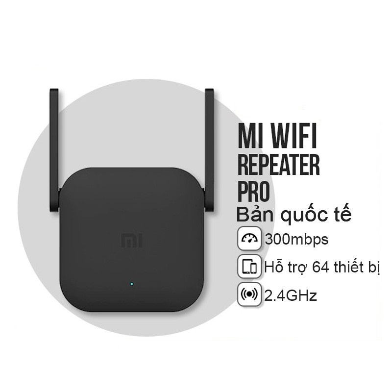 Kích sóng wifi Xiaomi Pro Mi Wifi Repeater Pro R03 phiên bản mới 300Mbps , Thiết bị mở rộng sóng wifi, Bảo hành 12 tháng | BigBuy360 - bigbuy360.vn
