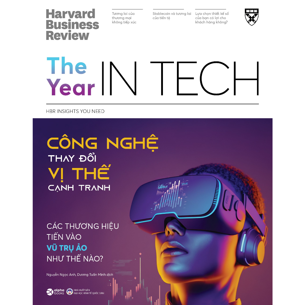 Sách: HBR The Year In Tech 2023 - Công Nghệ Thay Đổi Vị Trí Cạnh Tranh (Alpha Books)