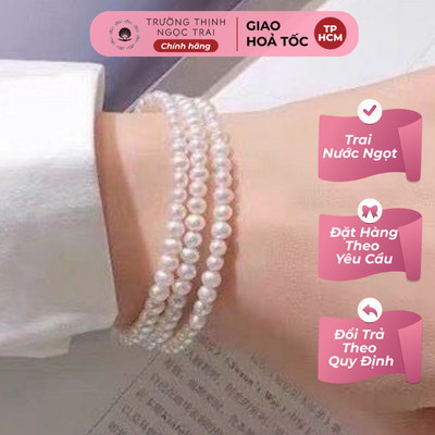 Vòng Tay Ngọc Trai 3 Vòng Hạt Size 6ly Độ Sáng 4A - Ngọc Trai Trường Thịnh