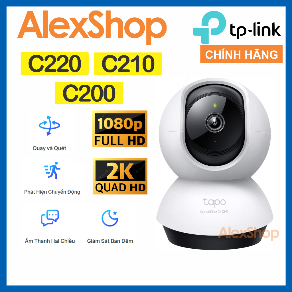 Camera WiFi TP-Link Tapo C220/ C210 / C200, Xoay 360, Quản Lí App Đàm Thoại 2 Chiều - Chính Hãng