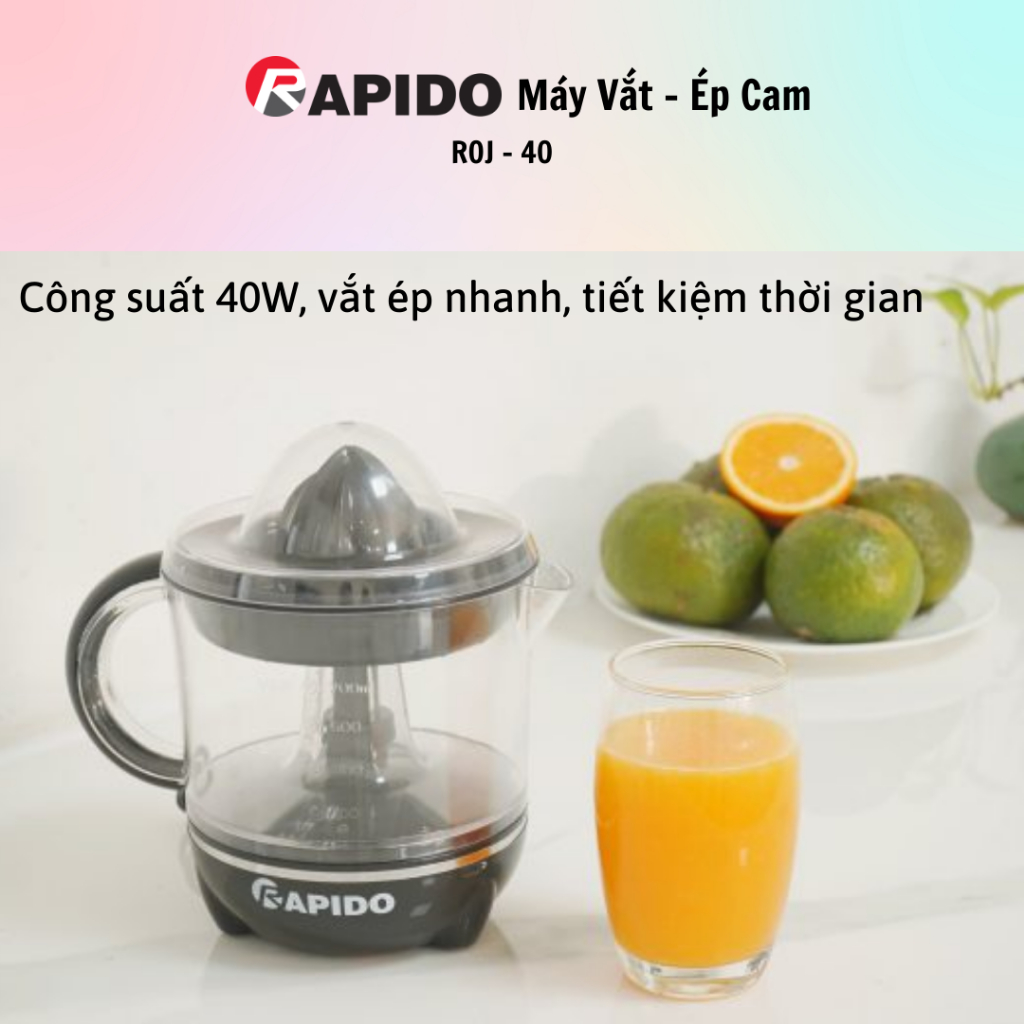 Máy vắt cam Rapido ROJ-40 - 100% chính hãng