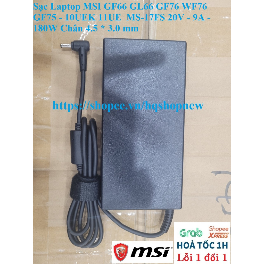 ⚡️ Sạc Laptop MSI GF66 GL66 GF76 WF76 GF75 - 10UEK 11UE  MS-17FS 20V - 9A - 180W Chân 4.5 x 3.0 mm