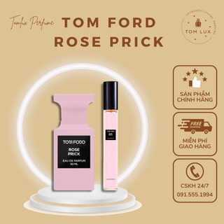 (MẪU THỬ) Nước Hoa Nữ TF Rose Prick EDP TomLux 10ml