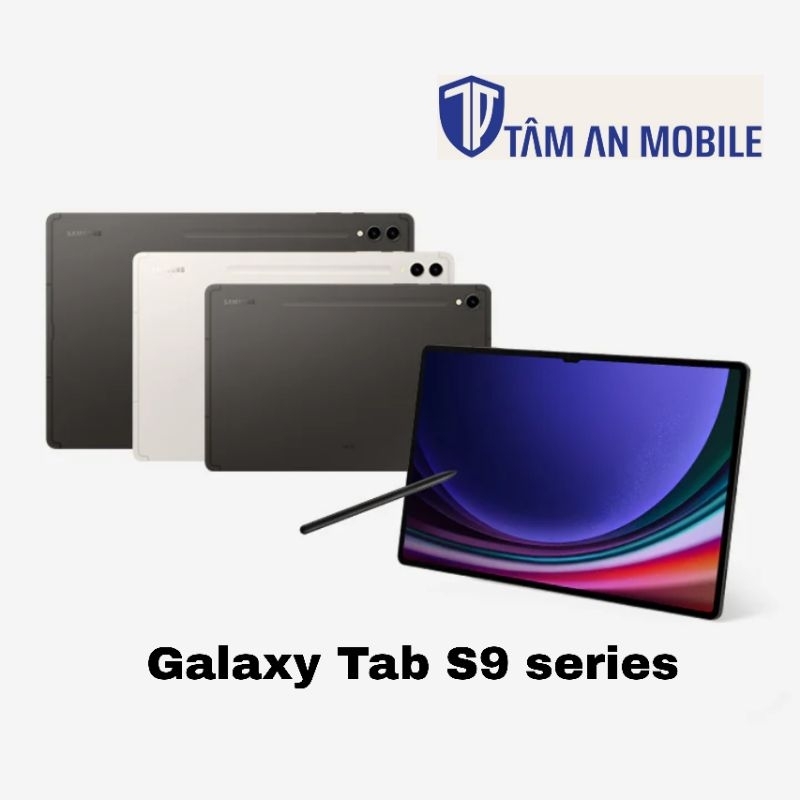 Máy Tính Bảng Galaxy Tab S9 wifi/ S9 / S9 Plus Wifi / S9 Plus - Chính Hãng