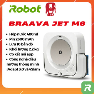 Robot lau nhà iRobot Braava Jet M6 Robot _ robot thông minh cao cấp đến từ thương hiệu Mỹ