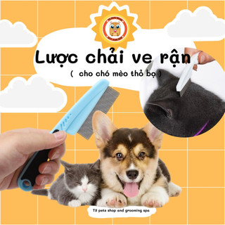 Lược chải ve rận cho chó mèo thỏ bọ