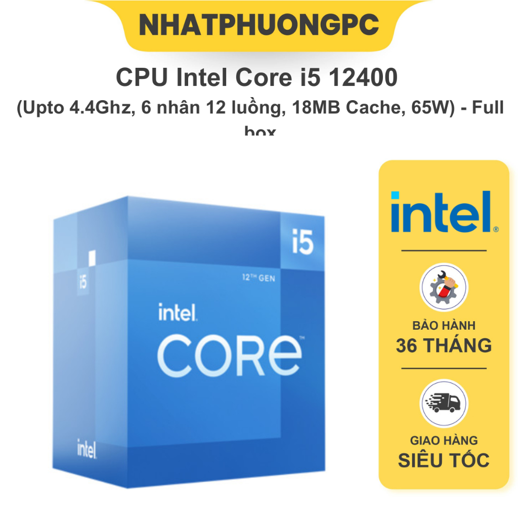 Bộ vi xử lý CPU Intel Core i5 12400 (Upto 4.4Ghz, 6 nhân 12 luồng, 18MB Cache, 65W) - Full box