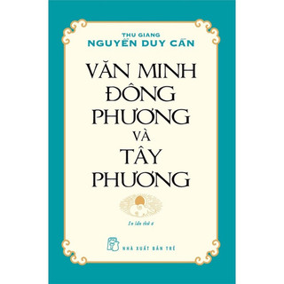 Sách_Văn Minh Đông Phương Và Tây Phương