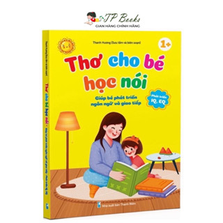 Bộ Sách Thơ Cho Bé Học Nói - Giúp Phát Triển Ngôn Ngữ Và Giao Tiếp IQ, EQ Cho Trẻ Em Từ 0-5 Tuổi ( Bìa Cứng )