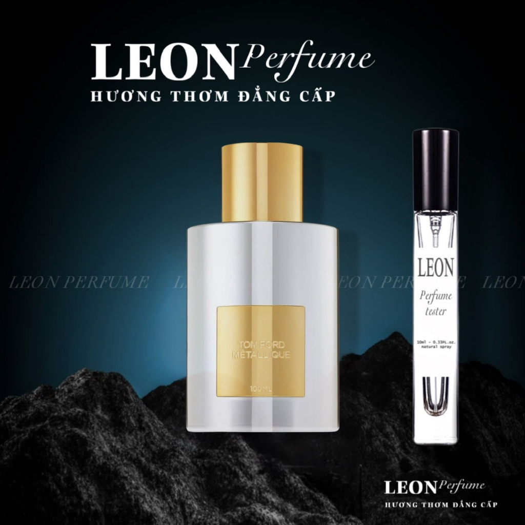 💎LEON💎 Nước hoa Tom Ford Metallique