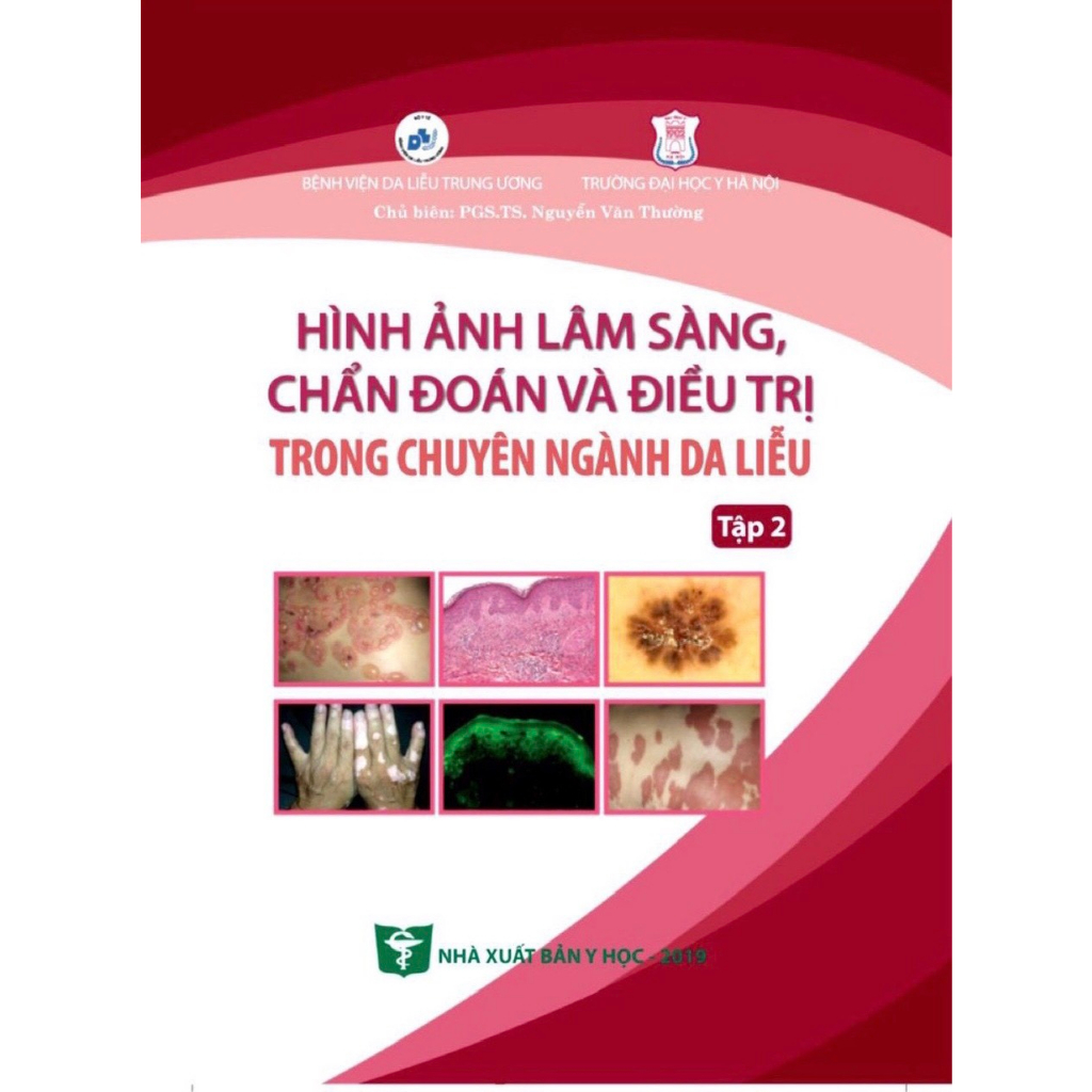 Sách - Hình ảnh lâm sàng chẩn đoán và điều trị trong chuyên ngành Da liễu (Tập 2)