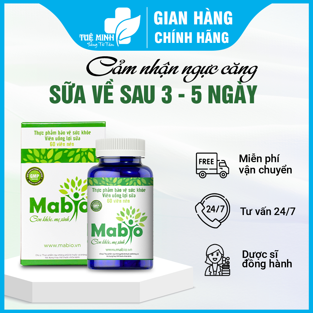 Viên uống lợi sữa Mabio - Cảm nhận ngực căng, sữa về sau 3-5 ngày