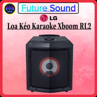   Freeship toàn quốc  Loa Kéo Karaoke LG Xboom RL2 hàng chính hãng cao cấp Công Suất 50W bảo hành 12 tháng 
