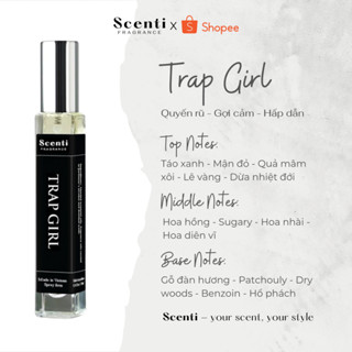 Nước Hoa Scenti Trap Girl Và Trap Boy Mùi Hương Quyến Rũ, Hấp Dẫn, Khiêu Khích, Chai Xịt 10ml