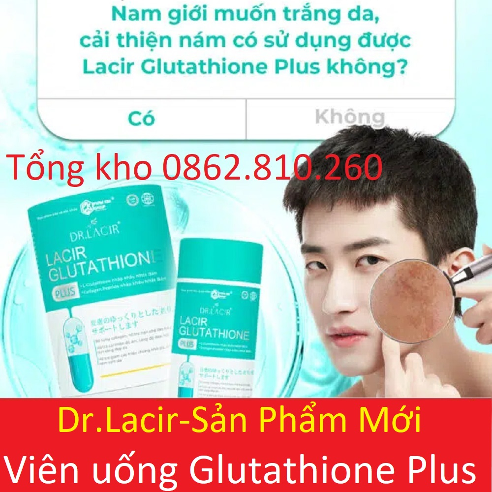 Viên uống trắng da hỗ trợ giảm nám dr lacir glutathione plus