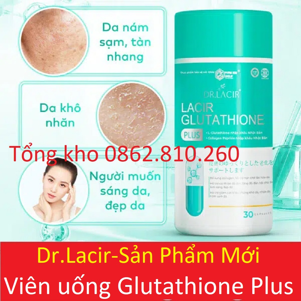 Viên uống trắng da hỗ trợ giảm nám dr lacir glutathione plus