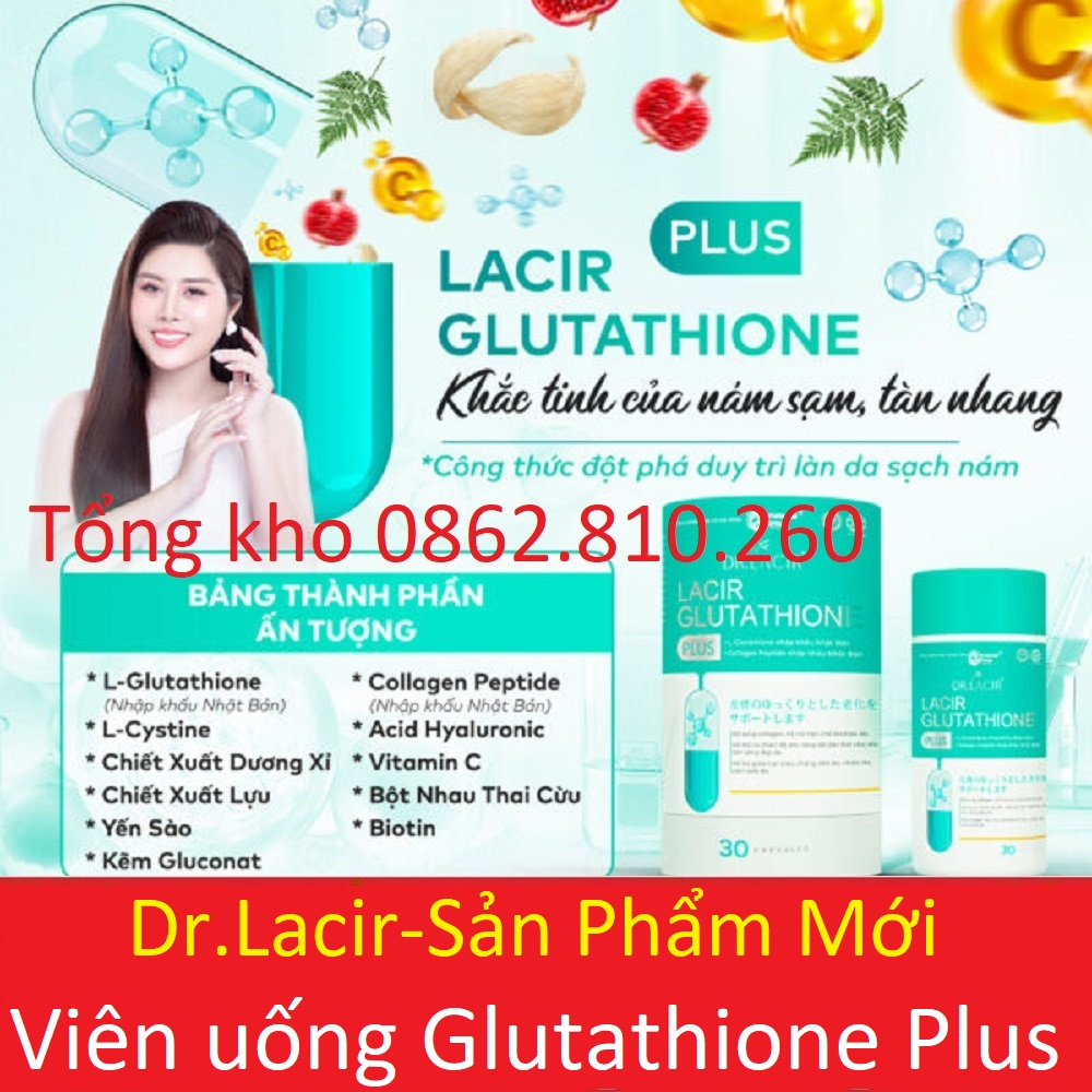 Viên uống trắng da hỗ trợ giảm nám dr lacir glutathione plus