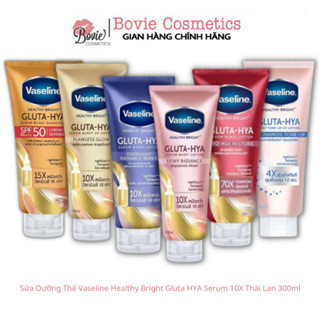 Sữa Dưỡng Thể Vaseline Healthy Bright Gluta - HYA Serum Burst Lotion 4X 10X 15X 50X 70X 300ml (Xanh - Vàng - Hồng - Đỏ)