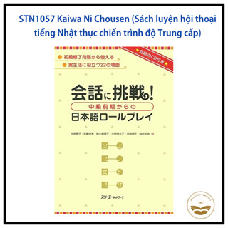 Sách - STN1057 Đàm thoại tiếng Nhật Kaiwa Ni Chousen